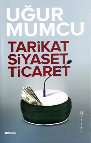 Tarikat Siyaset Ticaret