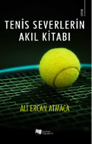 Tenis Severlerin Akıl Kitabı