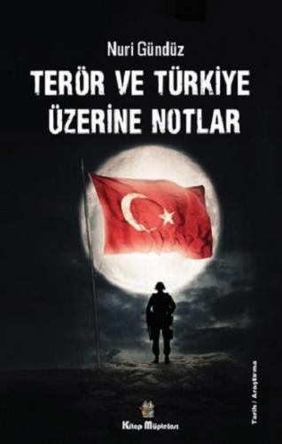 Terör ve Türkiye Üzerine Notlar