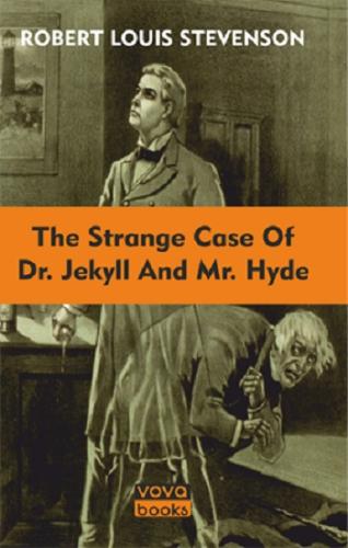 The Strange Case Of Dr. Jekyll And Mr. Hyde