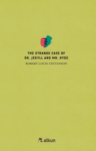 The Strange Case of Dr. Jekyll and Mr. Hyde