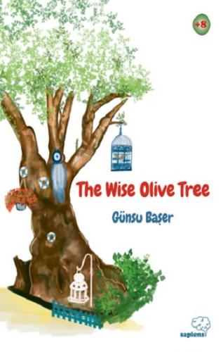 The Wise Olive Tree