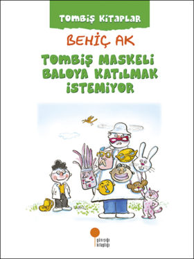 Tombiş Maskeli Baloya Katılmak İstemiyor