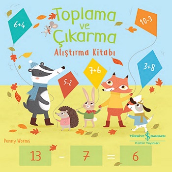 Toplama ve Çıkarma Alıştırma Kitabı