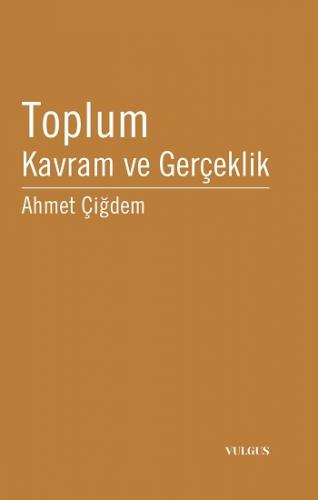 Toplum Kavram ve Gerçeklik