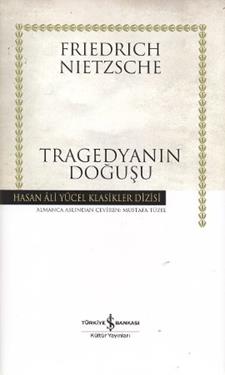 Tragedyanın Doğuşu (Ciltli)