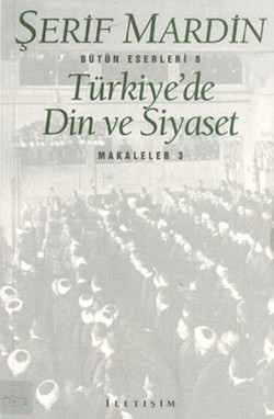 Türkiye'de Din ve Siyaset: Makaleler 3