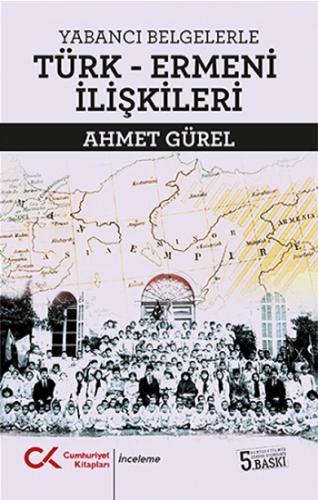 Yabancı Belgelerle Türk-Ermeni İlişkileri