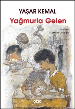 Yağmurla Gelen