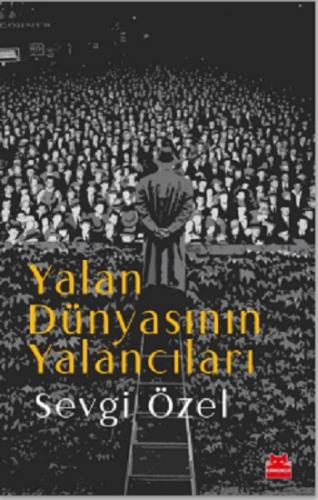 Yalan Dünyasının Yalancıları