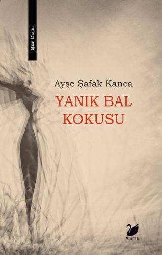 Yanık Bal Kokusu