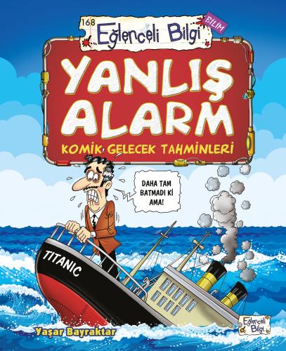 Yanlış Alarm - Komik Gelecek Tahminleri