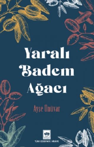 Yaralı Badem Ağacı