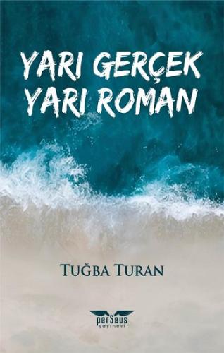 Yarı Gerçek Yarı Roman