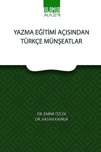 Yazma Eğitimi Açısından Türkçe Münşeatlar