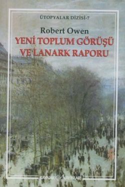 Yeni Toplum Görüşü ve Lanark Raporu