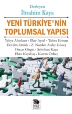 Yeni Türkiye'nin Toplumsal Yapısı