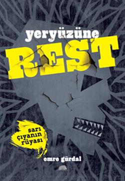 Yeryüzüne Rest