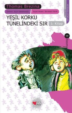 Yeşil Korku Tünelindeki Sır Sevimli Canavarlar 1. Kitap 9-12 Yaş