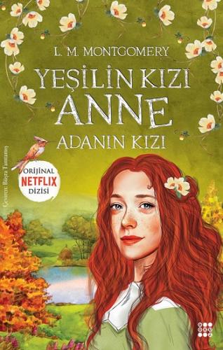 Yeşilin Kızı Anne 3 – Adanın Kızı