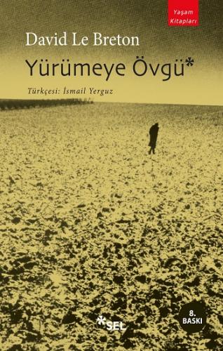 Yürümeye Övgü