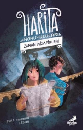 Zaman Misafirleri - Harita Koruyucuları