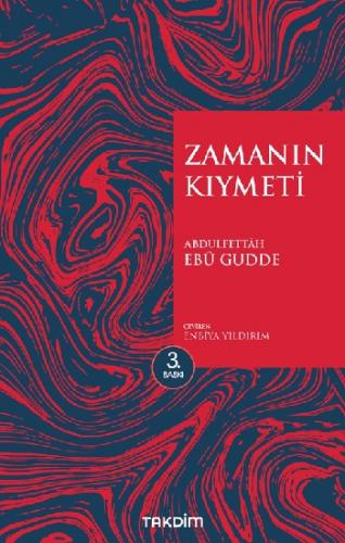 Zamanın Kıymeti (Genişletilmiş Baskı)