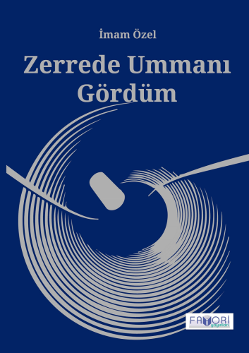 Zerrede Ummanı Gördüm