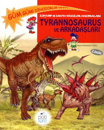 Zeynep ve Can'ın Dinozor Maceraları: Tyrannosaurus ve Arkadaşları