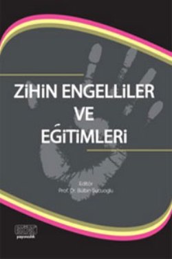 Zihin Engelliler ve Eğitimleri