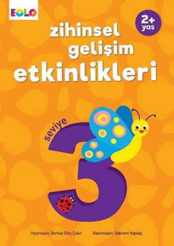 Zihinsel Gelişim Etkinlikleri - Seviye 3 - 2+ Yaş