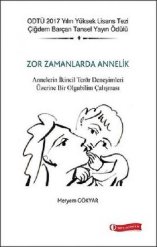 Zor Zamanlarda Annelik